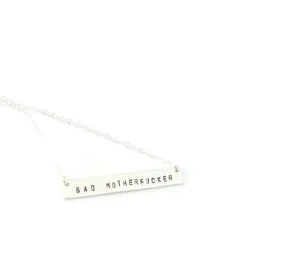 Bad Motherfucker Bar Necklace
