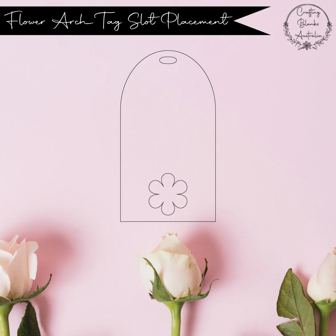 Flower • Arch Blank Tag • 30mm x 60mm